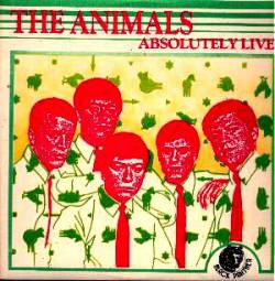 The Animals : Absolutely Live